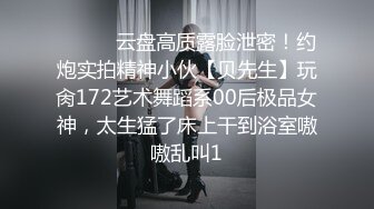 ❤️推特极品蛮腰肥臀反差母狗婷【gxmm】私拍完整版视图，各种人前露出户外3P野战淫语内射放尿公园打炮吓坏保洁大叔