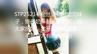 “那舒服？逼舒服”对话刺激淫荡，超强PUA大神【一路向北】私拍完结，约炮多位美女开房啪啪肛交一个比一个呻吟销魂 (14)