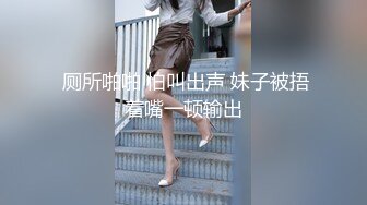 寻花偷拍系列-男主约了个高颜值大奶美女啪啪…