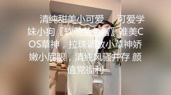 酒店高清偷拍 既淫荡又炸裂的女仆装小情侣自制小电影要给男友爆菊