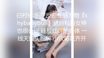 【情侣泄密大礼包】多位反差女友的真实面目被曝光❤️（10位美女良家出镜）