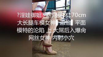  《精品❤️泄密》流出反差女友良家人妻少妇 基本都有露脸 成熟女人的大屁股太刺激了9部合集