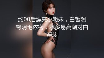 ✅最新超强父女乱L✅破处19岁学霸乖乖女，处_女流X后续2，边上网课边插B