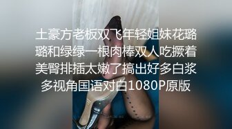  漂亮大奶小姐姐 等一下再舔先操我 没想到你是个猛男 啊啊不要了