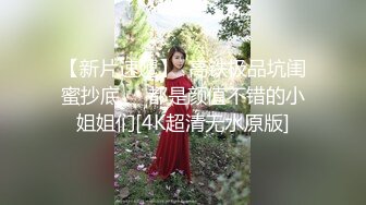 【长期订阅更新】人气反差ASMR女网黄「deerlong」OF性爱私拍 纯情少女为男朋友展现精湛口活儿口爆吞精