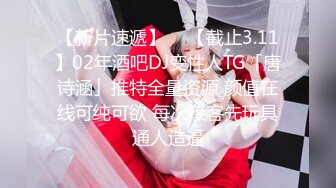 【新片速遞】  仿佛中世纪的小女仆❤️-CD花茶-❤️，待在闺中，自嗨自开心，菊花肉棒双重快乐，爽射喷精液！