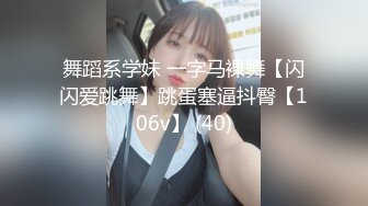 STP29485 两个00后新人嫩妹！4P淫乱激情操逼！脱光光看骚穴，边吃屌边后入，一人一个正入爆操，用假屌抽插