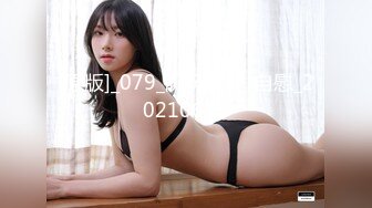 【性爱自拍流出】美乳漂亮的年轻美女和男友瞒着父母私自同居肏逼性爱自拍流出