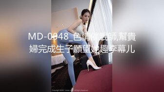 云盘露脸泄密！高颜清纯E奶肥臀反差妹【石高慧】不雅视图全集，还求爸爸肏，对话淫荡