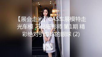 国产比女人还美的CD安德送来的除夕夜福利 与20cm壮男深喉口交啪啪啪