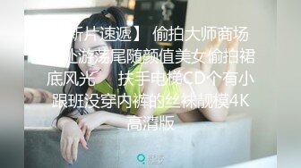 《情侣泄密大礼包》众多良家少妇和老公啪啪被曝光