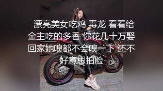 露脸贱母狗前女友女上位