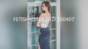 FETISHKOREA OLD 15040701